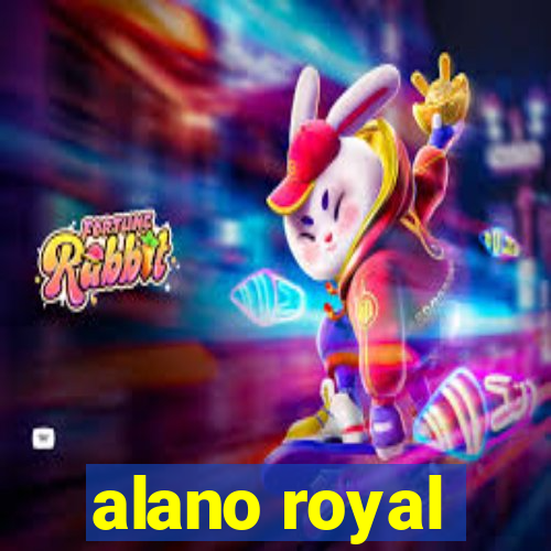 alano royal